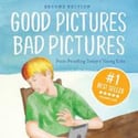 Good Pictures Bad Pictures: Porn-Proofing Today's Young Kids by Kristen A. Jenson M.A. 